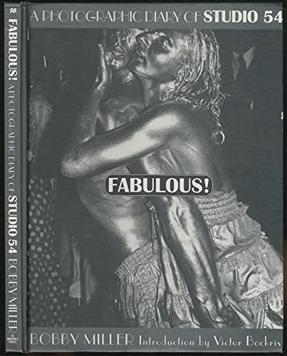 Imagen de archivo de Fabulous!: A Photographic Diary of Studio 54 a la venta por KuleliBooks