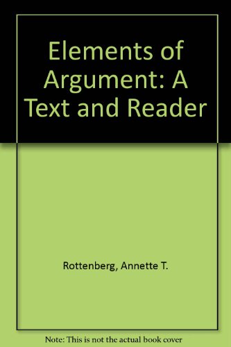 9780312195779: Elements of Argument: A Text and Reader