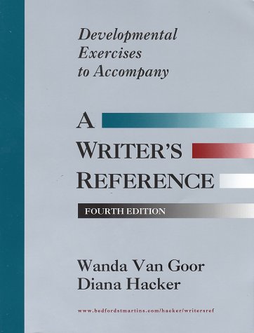 9780312196745: Developmental Exercises to Accompany a Writer's Reference