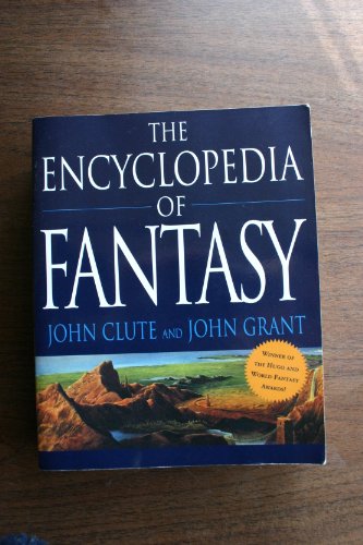 Stock image for The Encyclopedia of Fantasy for sale by Better World Books