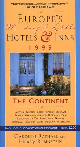 Stock image for Europe's Wonderful Little Hotels & Inns 1999: The Continent for sale by ThriftBooks-Atlanta