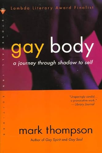 Imagen de archivo de Gay Body: A Journey Through Shadow To Self (Stonewall Inn Editions) a la venta por More Than Words