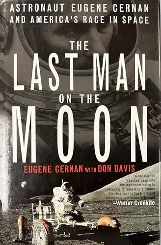 Imagen de archivo de The Last Man on the Moon (SIGNED/INSCRIBED BY GENE CERNAN) a la venta por Foster Books, Board of Directors FABA