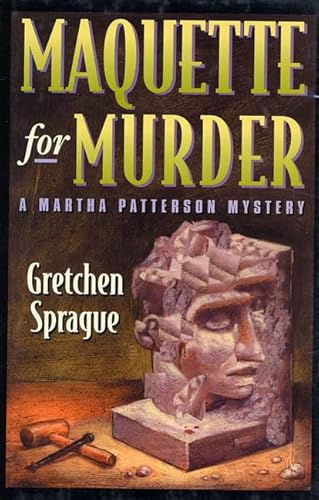 Imagen de archivo de Maquette for Murder: A Martha Patterson Mystery (Martha Patterson Mysteries) a la venta por Booketeria Inc.