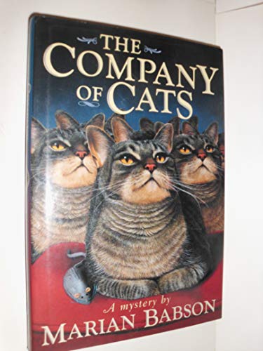 The Company of Cats (9780312199241) by Babson, Marian