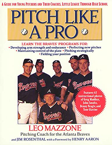 Imagen de archivo de Pitch Like a Pro: A Guide for Young Pitchers and Their Coaches, Little League Through High School a la venta por Chiron Media