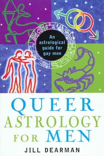 9780312199524: Queer Astrology for Men: An Astrological Guide for Gay Men