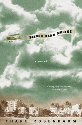 Stock image for Second Hand Smoke : A Novel for sale by Better World Books