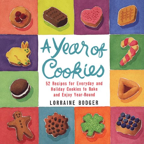 Beispielbild fr A Year of Cookies : 52 Recipes for Everyday and Holiday Cookies to Bake and Enjoy Year-Round zum Verkauf von Better World Books