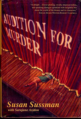 Audition for Murder: A Return To Natural Sensuality (9780312199685) by Sussman, Susan; Avidon, Sarajane