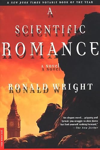 9780312199999: A Scientific Romance: A Novel