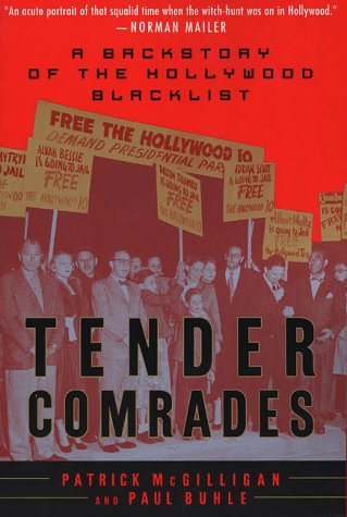 Beispielbild fr Tender Comrades: A Backstory of the Hollywood Blacklist zum Verkauf von BooksRun
