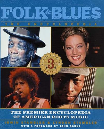 9780312200572: Folk and Blues: The Encyclopedia