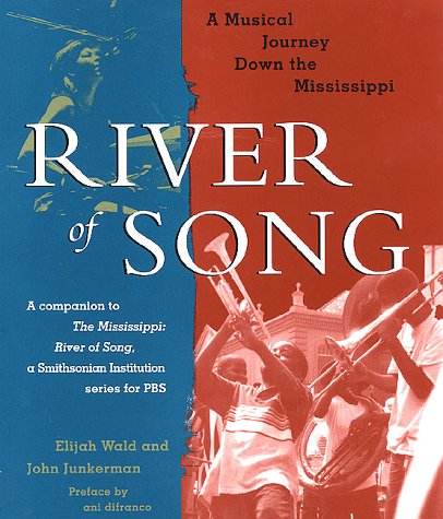 9780312200596: River of Song: A Musical Journey Down the Mississippi