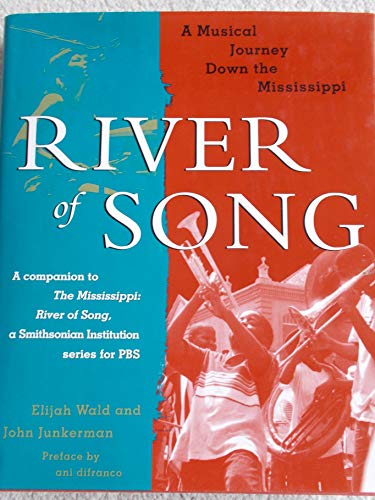 9780312200596: River of Song: A Musical Journey Down the Mississippi