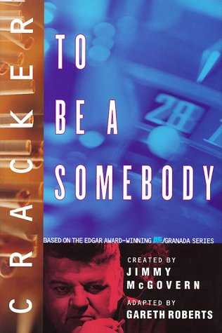 Imagen de archivo de Cracker: To Be a Somebody (The Cracker) a la venta por Books From California