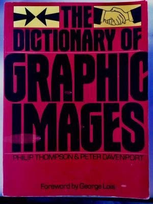 Stock image for The Dictionary of Graphic Images for sale by HPB-Diamond