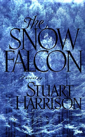 Beispielbild fr The Snow Falcon zum Verkauf von BookHolders