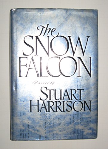 Stock image for The Snow Falcon for sale by Bookmarc's