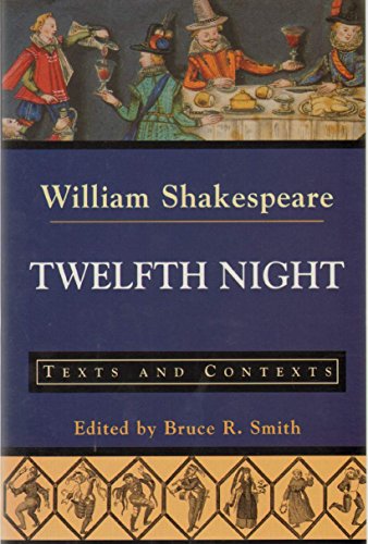 Stock image for Twelfth Night: Texts and Contexts (Bedford Shakespeare) for sale by SecondSale