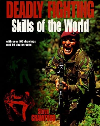 Imagen de archivo de Deadly Fighting Skills of the World a la venta por Wonder Book