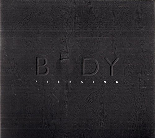

Body Piercing (Spanish and English Edition) [signed]