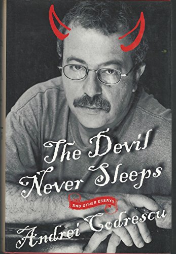 9780312202941: The Devil Never Sleeps: And Other Essays
