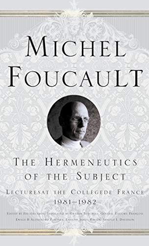 9780312203269: The Hermeneutics of the Subject: Lectures at the College de France 1981-1982 (Michel Foucault, Lectures at the Collge de France)