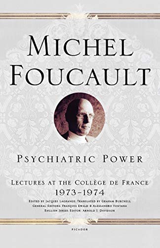 Imagen de archivo de Psychiatric Power (Lectures at the Coll ge de France) a la venta por HPB-Red