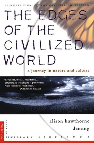 Imagen de archivo de The Edges of the Civilized World : A Journey in Nature and Culture a la venta por Wonder Book