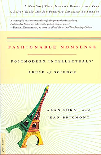 Imagen de archivo de Fashionable Nonsense: Postmodern Intellectuals Abuse of Science a la venta por Goodwill of Colorado