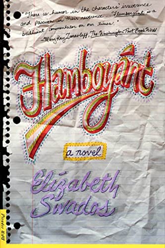Flamboyant: A Novel (9780312204082) by Swados, Elizabeth