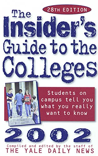 9780312204150: The Insider's Guide to the Colleges 2002