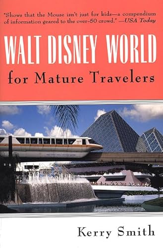 9780312204495: Walt Disney World for Mature Travelers [Lingua Inglese]