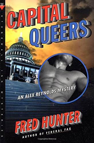 Beispielbild fr Capital Queers : An Alex Reynolds Mystery zum Verkauf von Better World Books