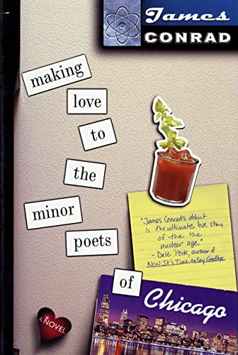 Stock image for Making Love to the Minor Poets of Chicago : A Novel for sale by Better World Books