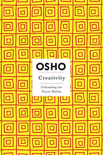 Beispielbild fr Creativity: Unleashing the Forces Within (Osho Insights for a New Way of Living) zum Verkauf von Open Books