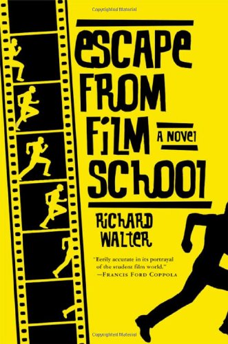 9780312205379: Escape from Film School: A Novel