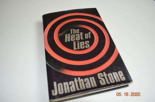 Stock image for The Heat of Lies for sale by Willis Monie-Books, ABAA