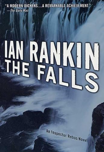 Beispielbild fr The Falls: An Inspector Rebus Novel zum Verkauf von Daniel Montemarano