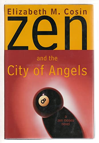 Stock image for ZEN AND THE CITY OF ANGELS for sale by Billthebookguy