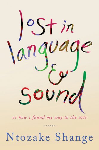 Imagen de archivo de lost in language & sound: or how i found my way to the arts:essays a la venta por SecondSale