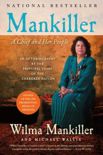 Imagen de archivo de Mankiller: A Chief and Her People a la venta por ThriftBooks-Reno