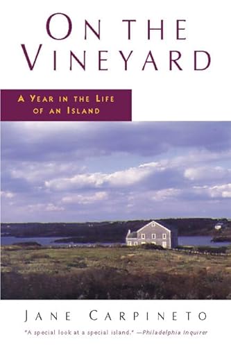 Stock image for On the Vineyard: A Year in the Life of an Island for sale by Wonder Book