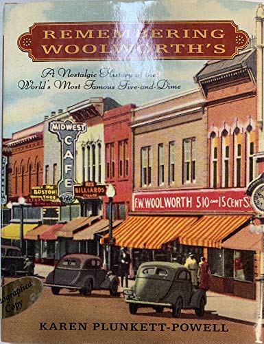 Imagen de archivo de Remembering Woolworths : A Nostalgic History of the World's Most Famous Five-and-Dime a la venta por Better World Books