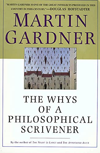 9780312206826: The Whys of a Philosophical Scrivener