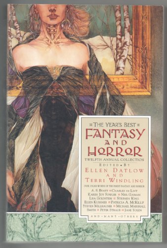 Imagen de archivo de The Year's Best Fantasy and Horror:Twelfth Annual Collection a la venta por Pat Cramer, Bookseller