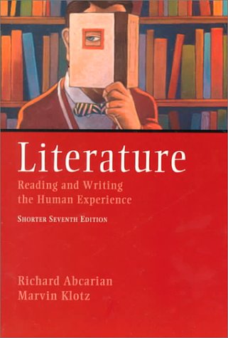 9780312206918: Literture: Reading and Writing the Human Experience