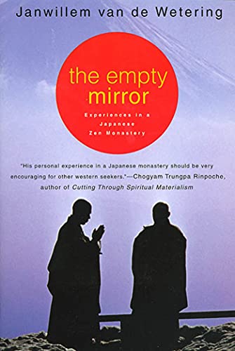 Beispielbild fr The Empty Mirror: Experiences in a Japanese Zen Monastery zum Verkauf von ThriftBooks-Atlanta