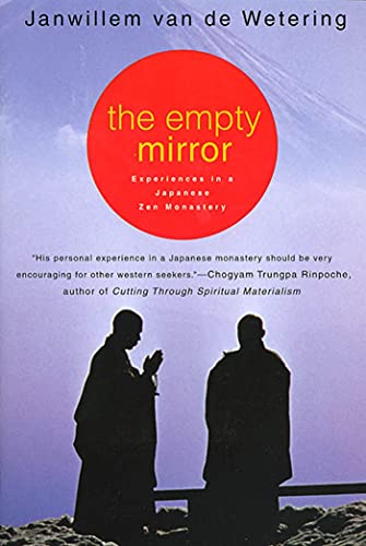 9780312207748: The Empty Mirror: Experiences in a Japanese Zen Monastery